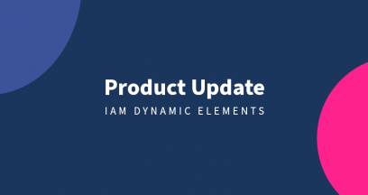 Product Update: In-App Message Dynamic Elements